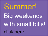 Big weekends with small bills!